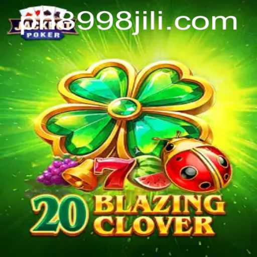 Experience the Thrills of 20BlazingClover: A Comprehensive Guide
